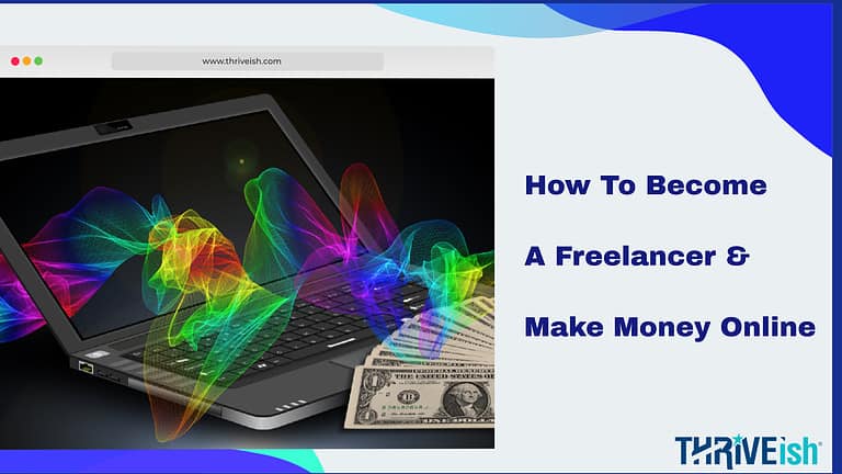 How to Become a Freelancer & Make money online: 100% guaranteed